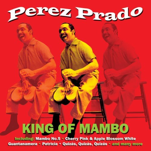 Perez Prado/King Of Mambo@Import-Gbr@2 Cd