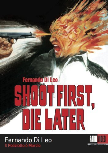 Shoot First Die Later/Shoot First Die Later@Ws@Nr