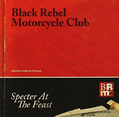 Black Rebel Motorcycle Club Specter At The Feast Specter At The Feast 