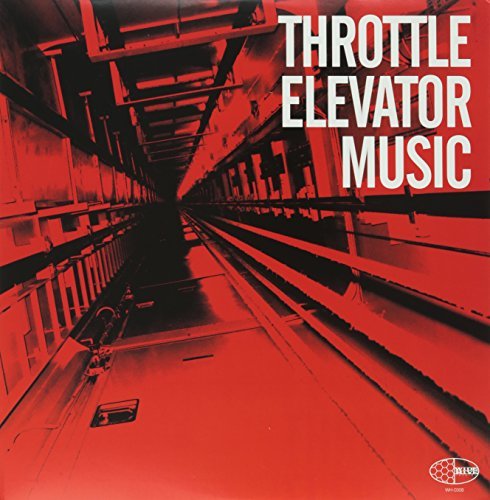 Throttle Elevator Music/Throttle Elevator Music