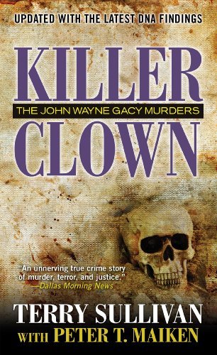 Terry Sullivan/Killer Clown@ The John Wayne Gacy Murders