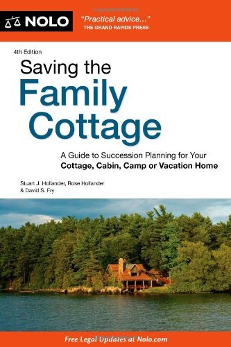 Stuart Hollander Saving The Family Cottage A Guide To Succession Planning For Your Cottage 0004 Edition; 