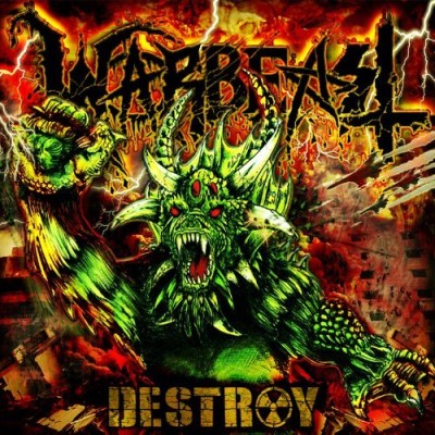 Warbeast/Destroy