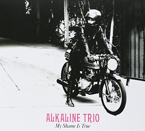 Alkaline Trio/My Shame Is True