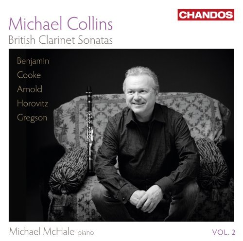 Horovitz/Gregson/Benjamin/Arno/Vol. 2-British Clarinet Sonata@Collins/Mchale