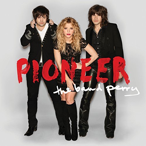 Band Perry/Pioneer
