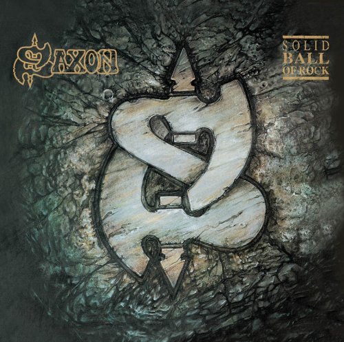 Saxon/Solid Ball Of Rock