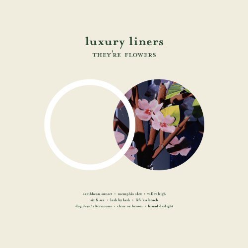 Luxury Liners/They'Re Flowers