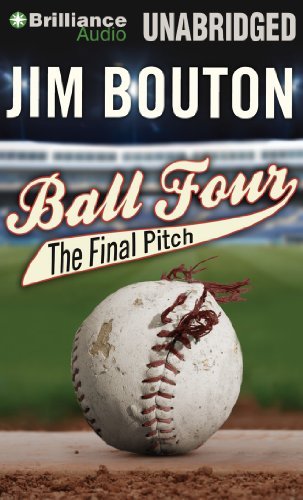 Jim Bouton Ball Four The Final Pitch 