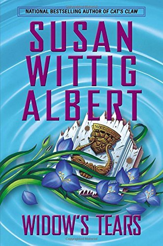 Susan Wittig Albert/Widow's Tears