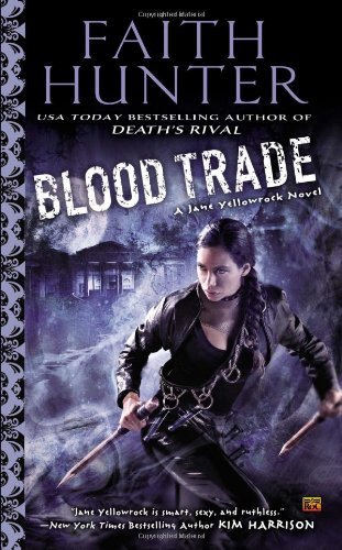 Faith Hunter/Blood Trade