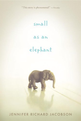 Jennifer Richard Jacobson/Small as an Elephant@Reprint