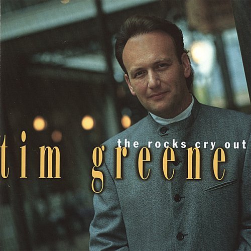 Tim Greene/Rocks Cry Out