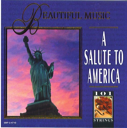 101 Strings Orchestra/Salute To America