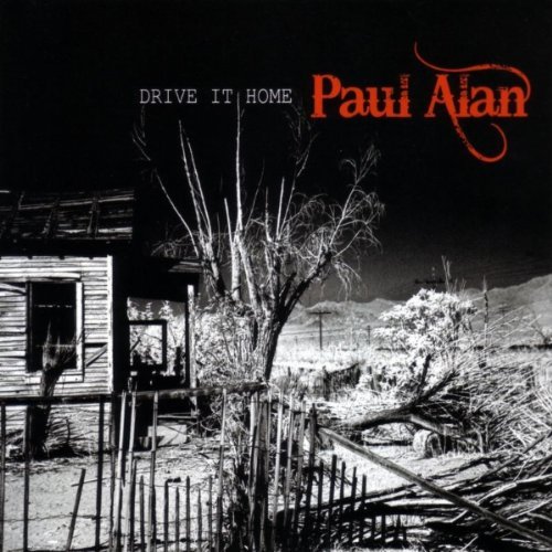 Paul Alan/Drive It Home