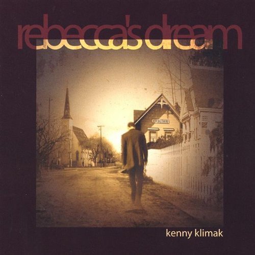 Kenny Klimak/Rebeccas Dream
