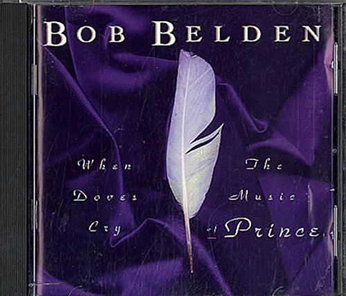 Bob Belden/When Doves Cry-Music Of Prince