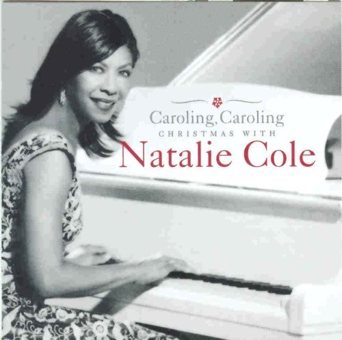 Natalie Cole Caroling Caroling Christmas With Natalie Cole 