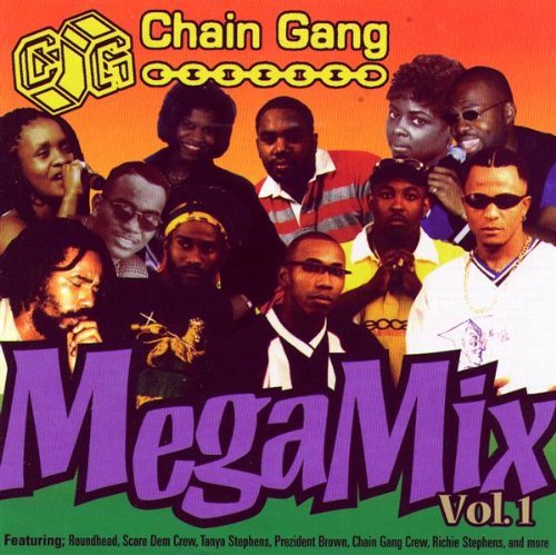 Chain Gang Mega Mix/Vol. 1-Chain Gang Mega Mix