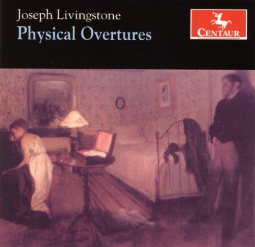 Joseph Livingstone Physical Overtures Livingstone Quigley 