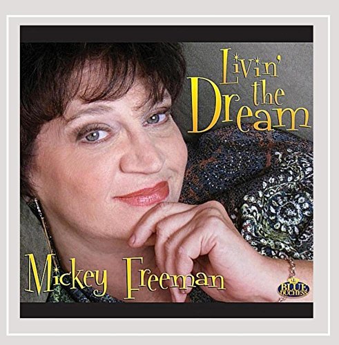 Freeman Mickey Livin' The Dream 