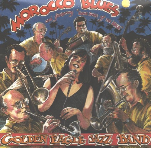 Golden Eagle Jazz Band/Morocco Blues