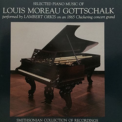 L.M. Gottschalk/Piano Music@Orkis*lambert (Pno)