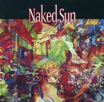Naked Sun/Naked Sun