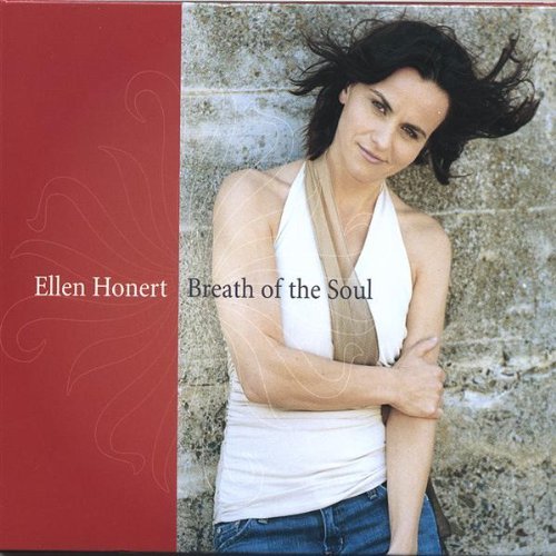 Ellen Honert/Breath Of The Soul