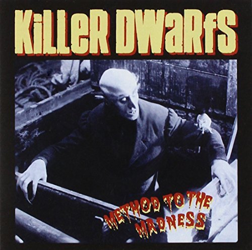 Killer Dwarfs/Method To The Madness
