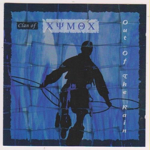 CLAN OF XYMOX/Out Of The Rain