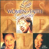 Women Of Faith Gospel Women Of Faith Gospel 