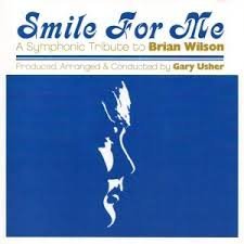 Gary Usher/Smile For Me A Symphonic Tribu@T/T Brian Wilson