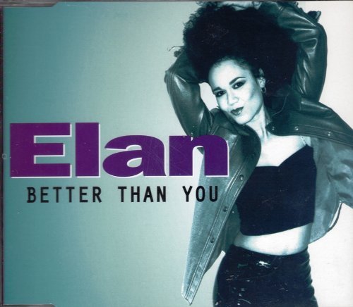 Elan/Better Than You