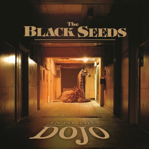 Black Seeds/Into The Dojo
