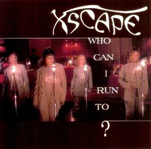 Xscape/Who Can I Run To