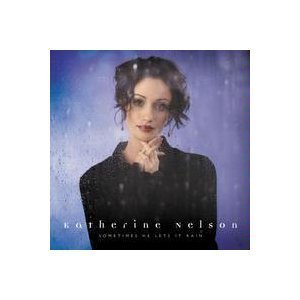 Katherine Nelson/Sometimes He Lets It Rain