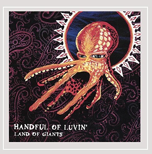 Handful Of Luvin'/Land Of Giants