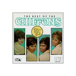Chiffons/Best Of The Chiffons: Classic Old & Gold