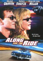 Along For The Ride Griffith Swayze Miller Bauer 