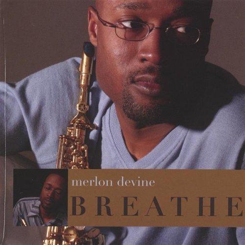 Merlon Devine/Breathe