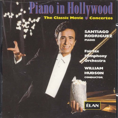 Gershwin/Stevens/Etc./Piano In Hollywood@Santiago Rodriguez (Pno)