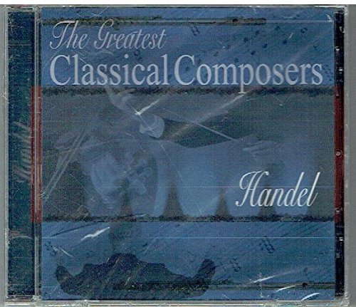HANDEL,G.F./The Great Classical Composers: Handel