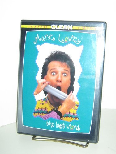 Mark Lowry/The Last Word@Classic Clean Comedy