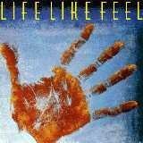 Life Like Feel/Life Like Feel
