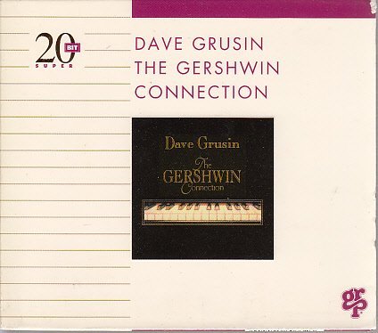 Dave Grusin/Gershwin Connection (Gold)