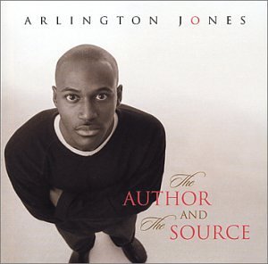 Arlington Jones/The Author And The Source