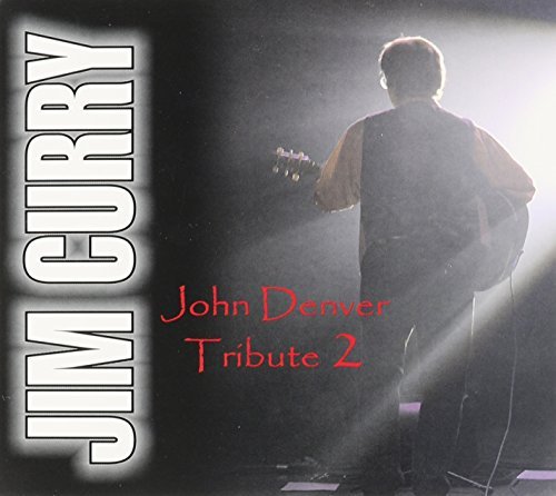 Jim Curry/Vol. 2-John Denver Tribute