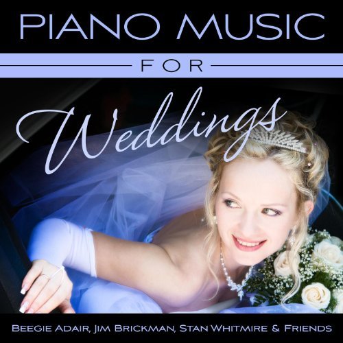 Piano Music For Weddings/Piano Music For Weddings@Adair/Brickman/Whitmire And...