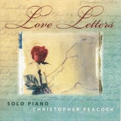 Christopher Peacock Love Letters 